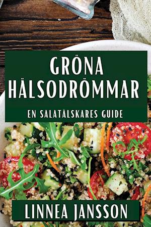 Gröna Hälsodrömmar