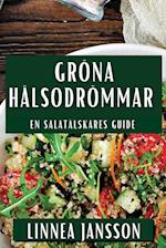 Gröna Hälsodrömmar