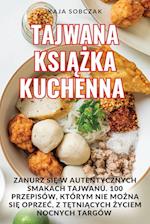 TAJWANA KSI¿¿KA KUCHENNA