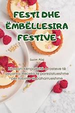 Festi Dhe Ëmbëllesira Festive