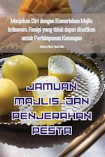 JAMUAN MAJLIS DAN PENJERAHAN PESTA