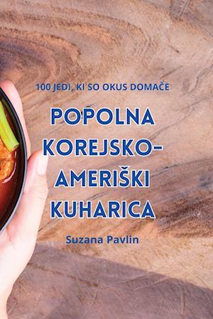 POPOLNA KOREJSKO-AMERI¿KI KUHARICA