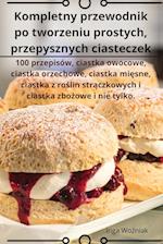 Kompletny przewodnik po tworzeniu prostych, przepysznych ciasteczek