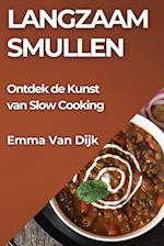 Langzaam Smullen