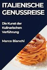 Italienische Genussreise