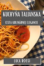 Kuchy¿a Talianska