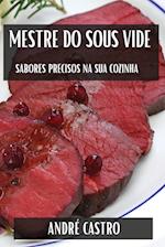 Mestre do Sous Vide