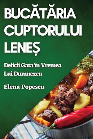 Buc&#259;t&#259;ria Cuptorului Lene&#537;