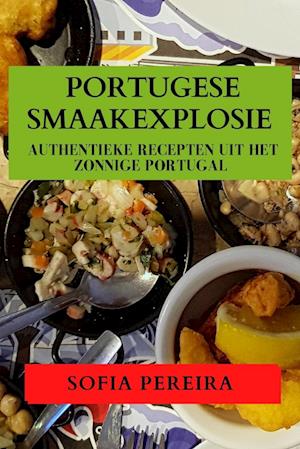 Portugese Smaakexplosie