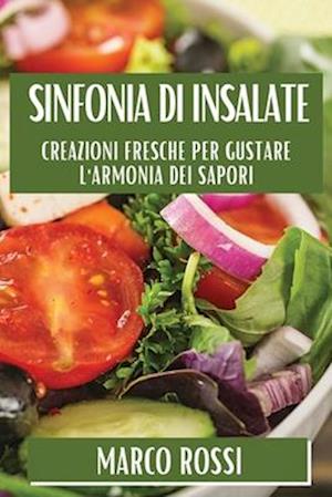 Sinfonia di Insalate