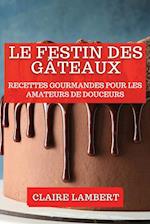 Le Festin des Gâteaux