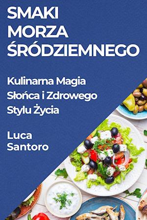 Smaki Morza ¿ródziemnego