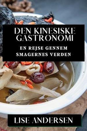 Den Kinesiske Gastronomi