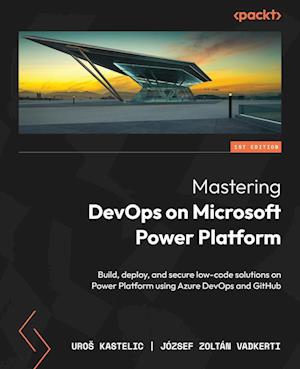 Mastering DevOps on Microsoft Power Platform