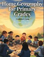 Home Geography for Primary Grades