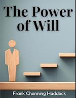 The Power of Will