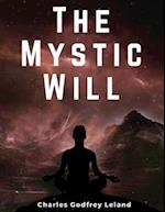 The Mystic Will