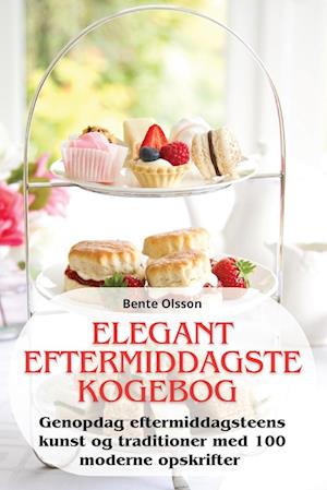 Elegant Eftermiddagste Kogebog