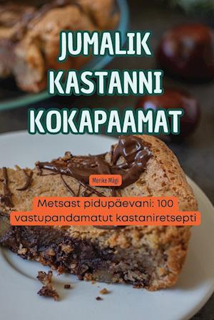 JUMALIK KASTANNI KOKAPAAMAT