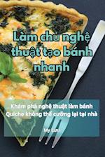 Làm ch&#7911; ngh&#7879; thu&#7853;t t&#7841;o bánh nhanh