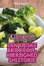 Den Episke Broccoli-KÆrlighedshistorie