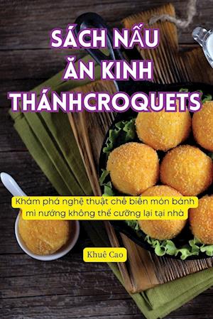 SÁCH N¿U ¿N KINH THÁNH CROQUETS