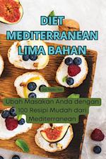 DIET MEDITERRANEAN LIMA BAHAN