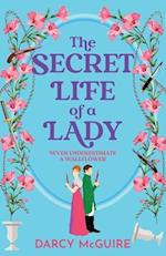 The Secret Life of a Lady