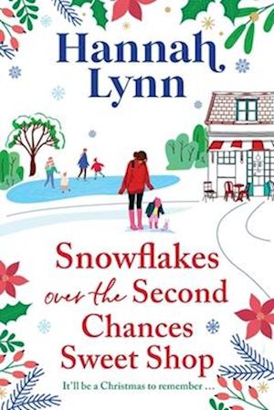 Snowflakes Over the Second Chances Sweet Shop