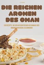 Die Reichen Aromen Des Oman