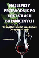 NAJLEPSZY PRZEWODNIK PO KOKTAJLACH BOTANICZNYCH