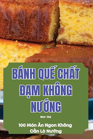 BÁNH QU¿ CH¿T ¿¿M KHÔNG N¿¿NG