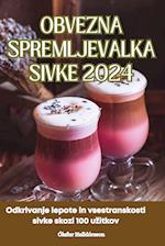 Obvezna Spremljevalka Sivke 2024