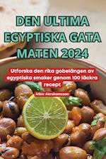 DEN ULTIMA EGYPTISKA GATA MATEN 2024