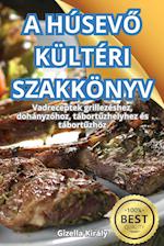 A HÚSEV¿ KÜLTÉRI SZAKKÖNYV