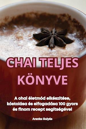 Chai Teljes Könyve