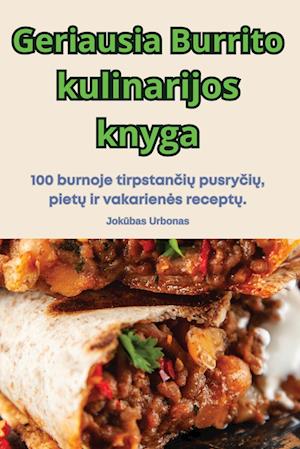 Geriausia Burrito kulinarijos knyga