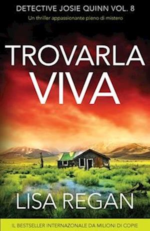 Trovarla viva