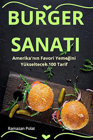 BURGER SANATI