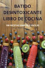 Batido Desintoxicante Libro de Cocina