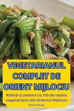 VEGETARIANUL COMPLET DE ORIENT MIJLOCIU