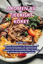 Aromen AV Tjeckiskt Köket