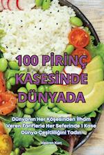 100 P¿R¿NÇ KASES¿NDE DÜNYADA