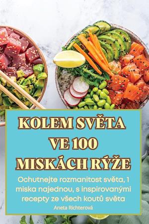 KOLEM SV¿TA VE 100 MISKÁCH RÝ¿E