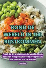 ROND DE WERELD IN 100 RIJSTKOMMEN