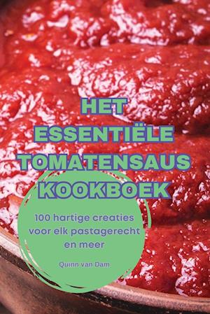 HET ESSENTIËLE TOMATENSAUS KOOKBOEK