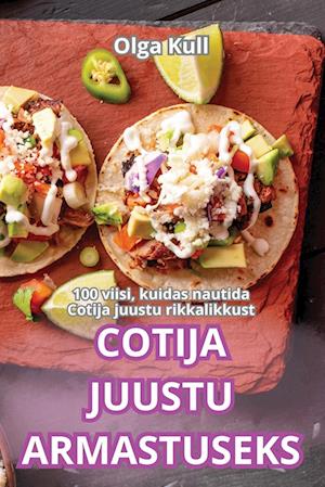 COTIJA JUUSTU ARMASTUSEKS