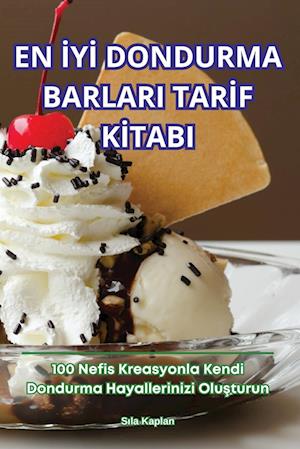 En &#304;y&#304; Dondurma Barlari Tar&#304;f K&#304;tabi