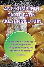 Ang Kumpleto Tarte Tatin Aklat Ng Lutuin