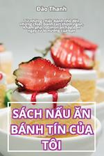 Sách N&#7844;u &#258;n Bánh Tín C&#7910;a Tôi